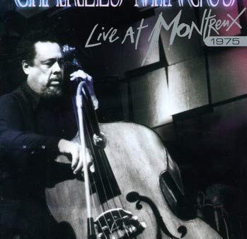 MINGUS;CHARLES QNT 1975: LIVE AT MONTREU Online now